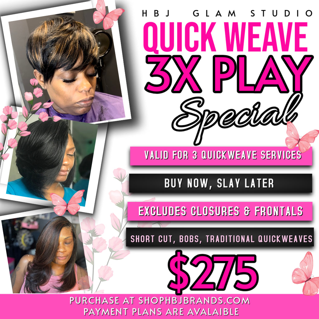 The quickweave 3X play special