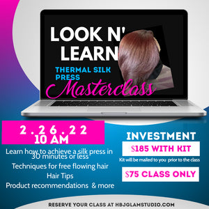 Thermal Silk Press Look n' learn Masterclass